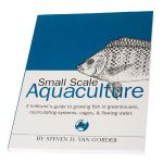 Steven Van Gorder's Small Scale Aquaculture Book